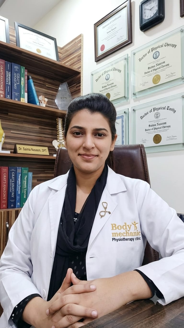 Dr. Saima Naseem PT, CEO & Consultant Physiotherapist at Body Mechanic Physiotherapy Clinic Lahore